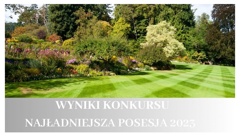 na zdjęciu ogród z napisem na dole Wyniki konkursu Najładniejsza posesja 2023