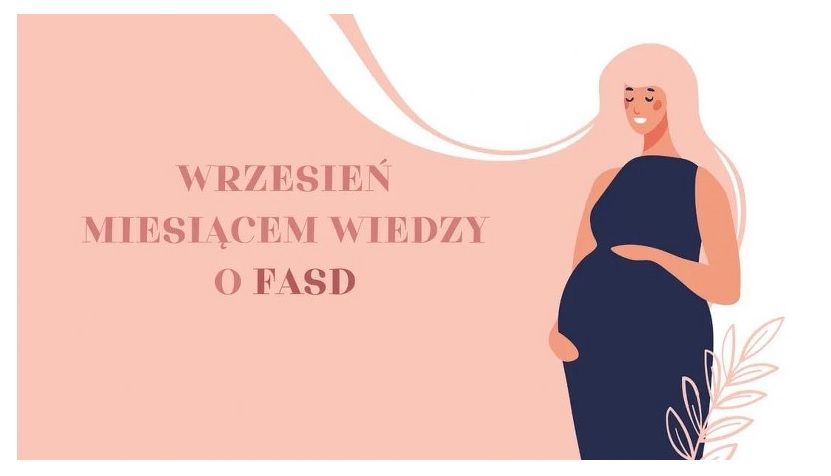 na plakacie rysunek kobiety w ciąży i napis Wrzesień miesiącem wiedzy o FASD