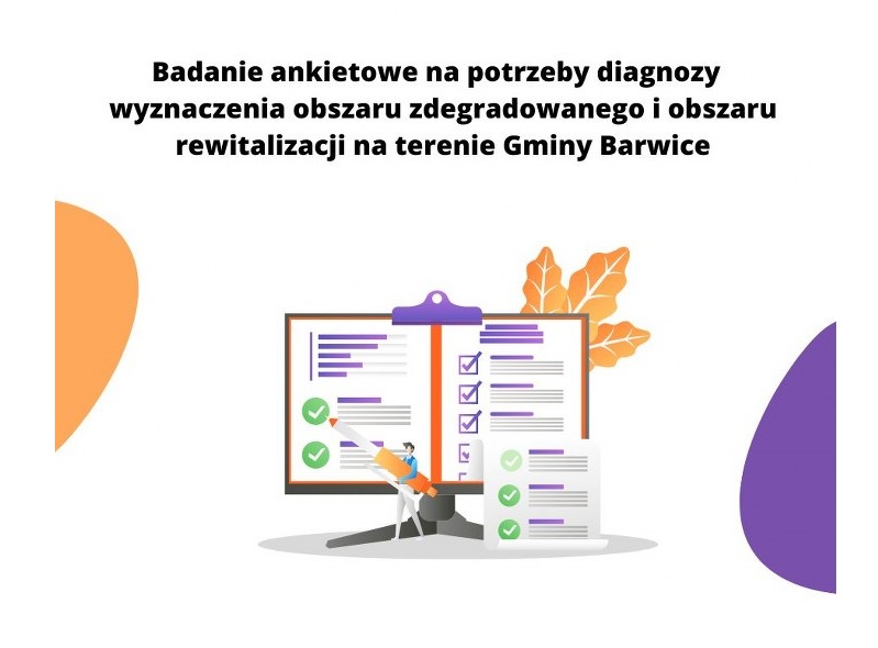 na zdjęciu plakat z informacją o ankiecie nt. Diagnoza na potrzeby wyznaczenia obszaru zdegradowanego i obszaru rewitalizacji na terenie Gminy Barwice