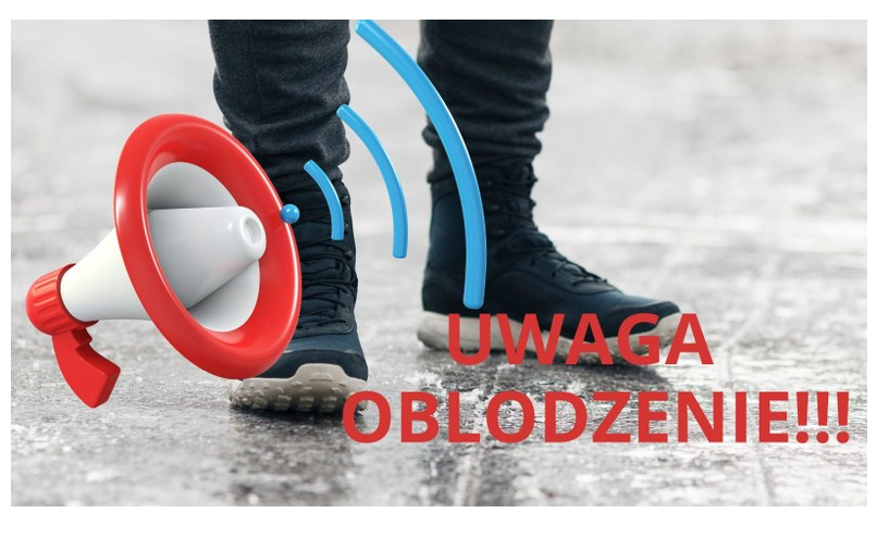 plakat UWAGA OBLODZENIE !!!