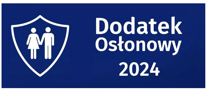 plakat informujący o dodatku osłonowym w 2024 r.