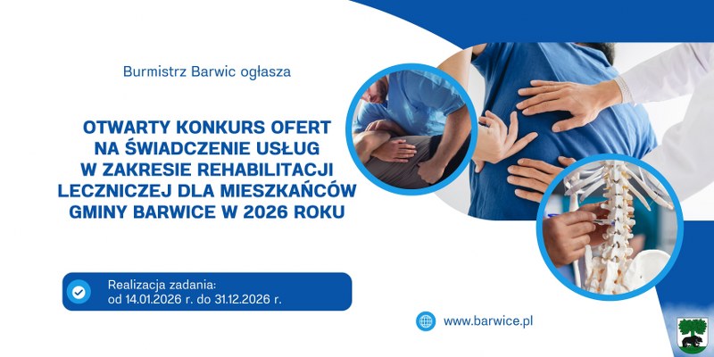 Otwarty konkurs ofert na rehabilitację leczniczą dla mieszkańców Gminy Barwice w 2026 roku