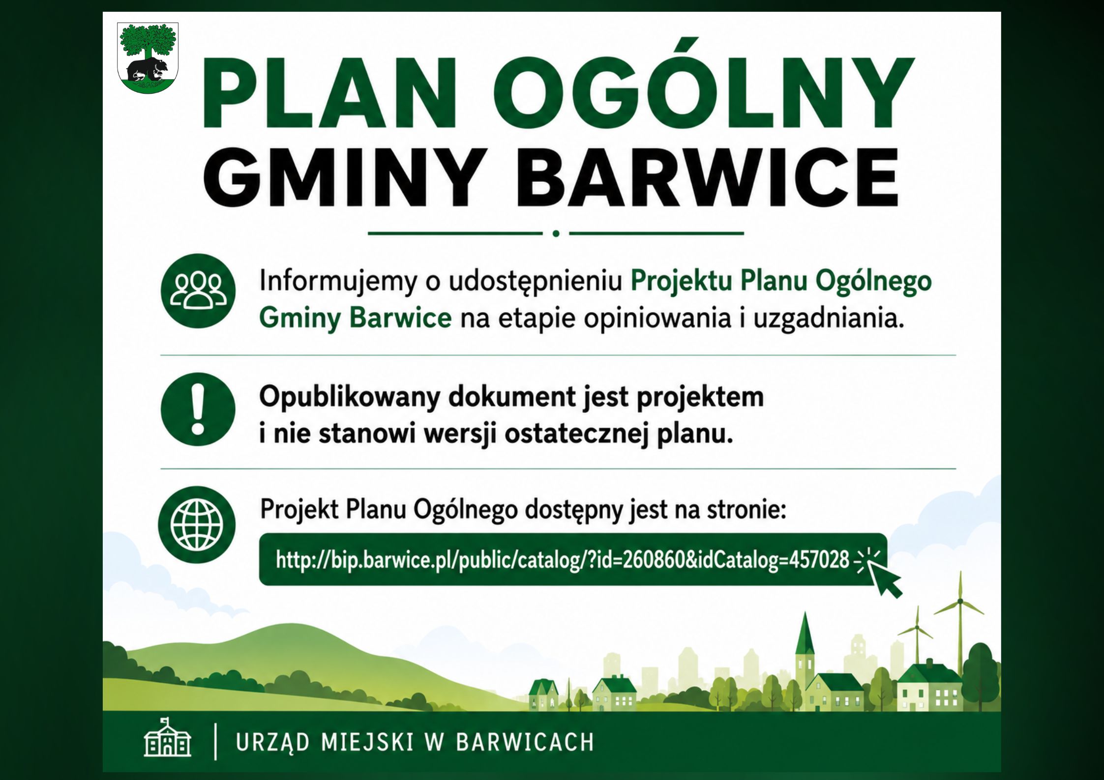 Grafika informacyjna o udostępnieniu Projektu Planu Ogólnego Gminy Barwice na etapie opiniowania i uzgadniania. Dokument ma charakter projektu i jest dostępny na stronie BIP Gminy Barwice.