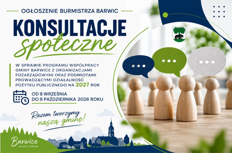 Plakat informujący o konsultacjach społecznych dotyczących Programu współpracy Gminy Barwice z organizacjami pozarządowymi oraz podmiotami prowadzącymi działalność pożytku publicznego na 2027 rok. Konsultacje trwają od 9 września do 9 października 2026 r.