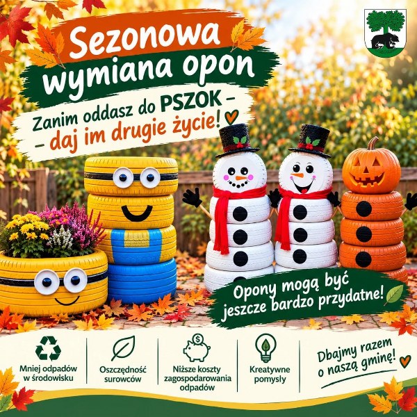 Jesienny plakat zachęcający do ponownego wykorzystania zużytych opon. Przedstawia kolorowe dekoracje wykonane z opon oraz hasło „Zanim oddasz do PSZOK – daj im drugie życie!”