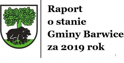 Na zdjęciu widnieje herb Bariwic oraz napis "Raport o stanie Gminy Barwice za 2019 rok".