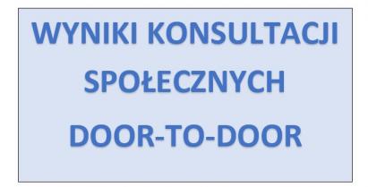 Napis "Wyniki konsultacji społecznych door-to-door