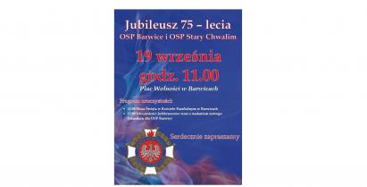 Jubileusz 75–lecia OSP Barwice i OSP Stary Chwalim