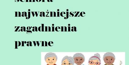 Poradnik dla Seniora – najważniejsze zagadnienia prawne