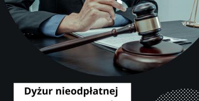 Plakat informujący o dyżurze nieodpłatnej pomocy prawnej.