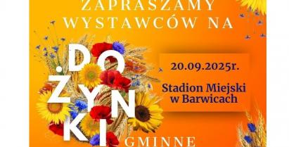 Dożynki Gminne Barwice 2025 – zaproszenie dla wystawców