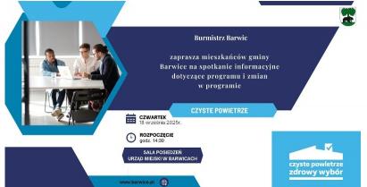 Spotkanie informacyjne dotyczące programu „Czyste Powietrze” w Barwicach
