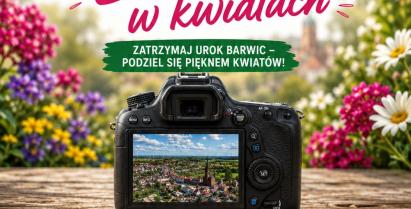 Konkurs fotograficzny „Barwice w kwiatach” – pokaż piękno naszej gminy!