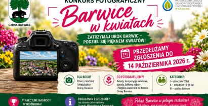 Przedłużamy termin zgłoszeń do konkursu fotograficznego „Barwice w kwiatach”