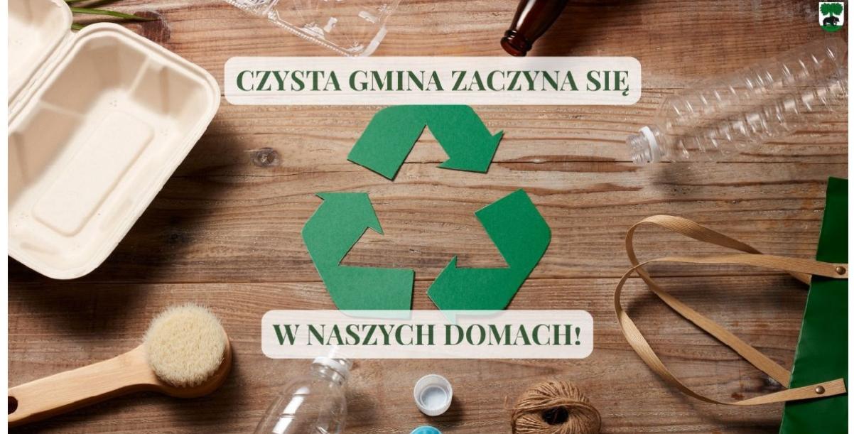 Czysta gmina zaczyna się w naszych domach
