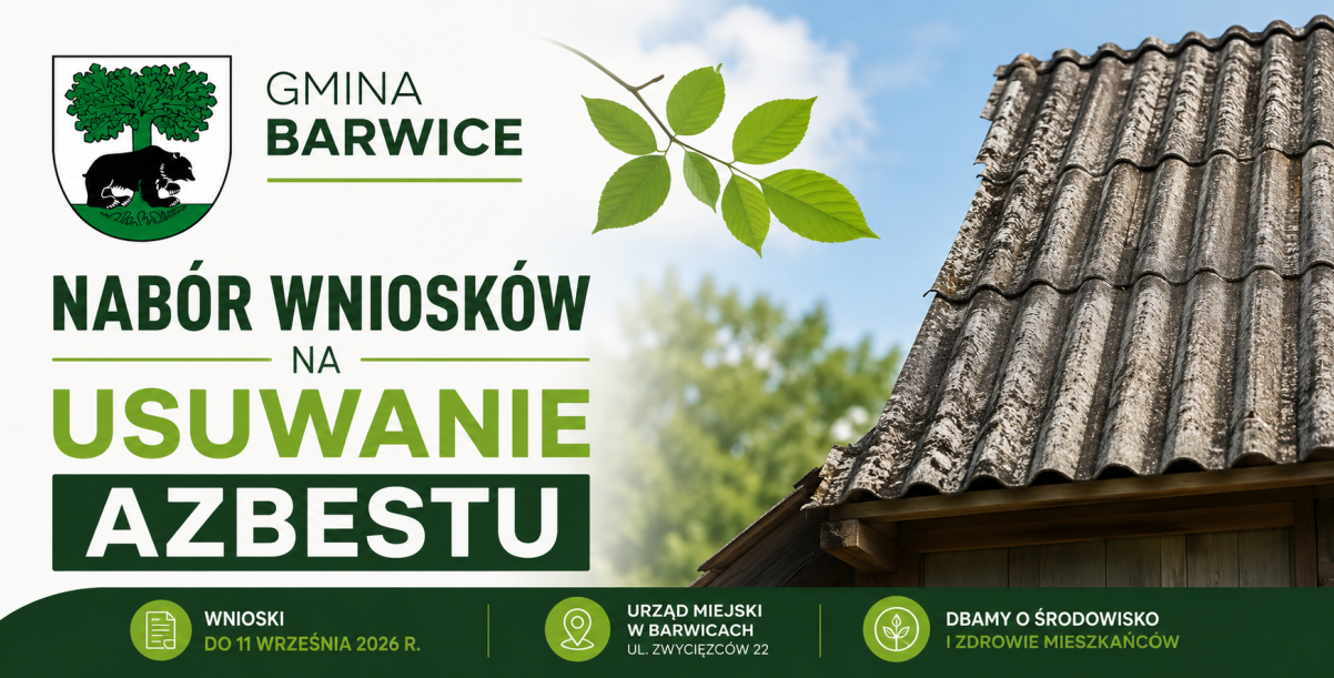 Nabór wniosków na usuwanie azbestu w Gminie Barwice