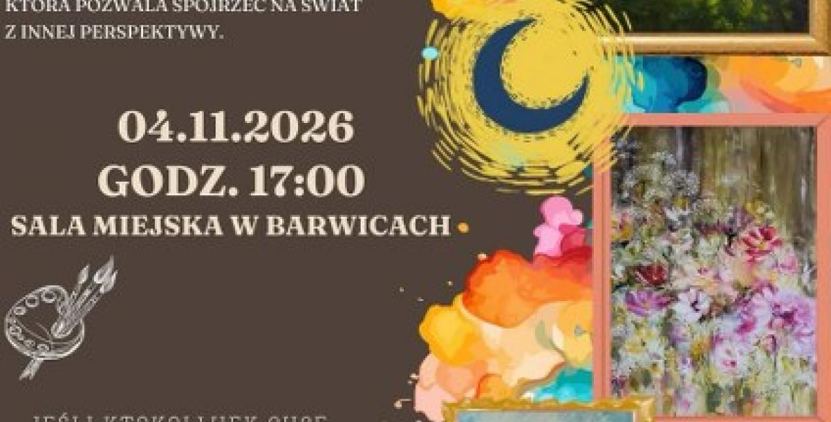 Plakat zapraszający na wernisaż malarstwa Danuty Lebiody, który odbędzie się 4 listopada 2026 r. o godz. 17:00 w Sali Miejskiej w Barwicach. Organizatorzy zapraszają mieszkańców do udziału w wydarzeniu. Wstęp wolny.