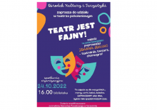 na zdjęciu plakat zapraszający na udział w projekcie "Teatr jest fajny"