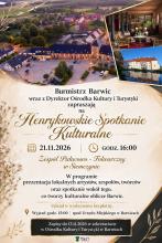 Henrykowskie Spotkanie Kulturalne – zaproszenie dla mieszkańców Gminy Barwice